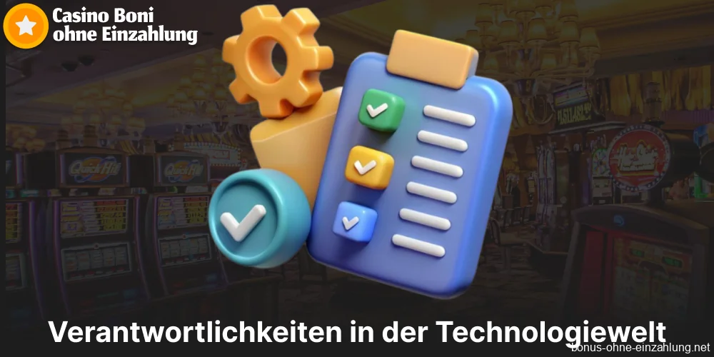 Verantwortlichkeiten im Bereich der Casino-Technologie in Bezug auf Boni ohne Einzahlung